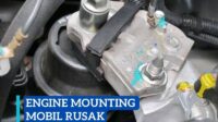 Engine Mounting Mobil Rusak