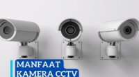 Manfaat Kamera CCTV