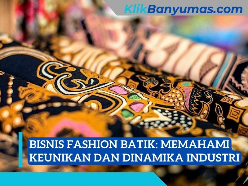 Bisnis Fashion Batik