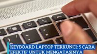 Keyboard Laptop Terkunci