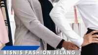 Bisnis Fashion Jelang Lebaran