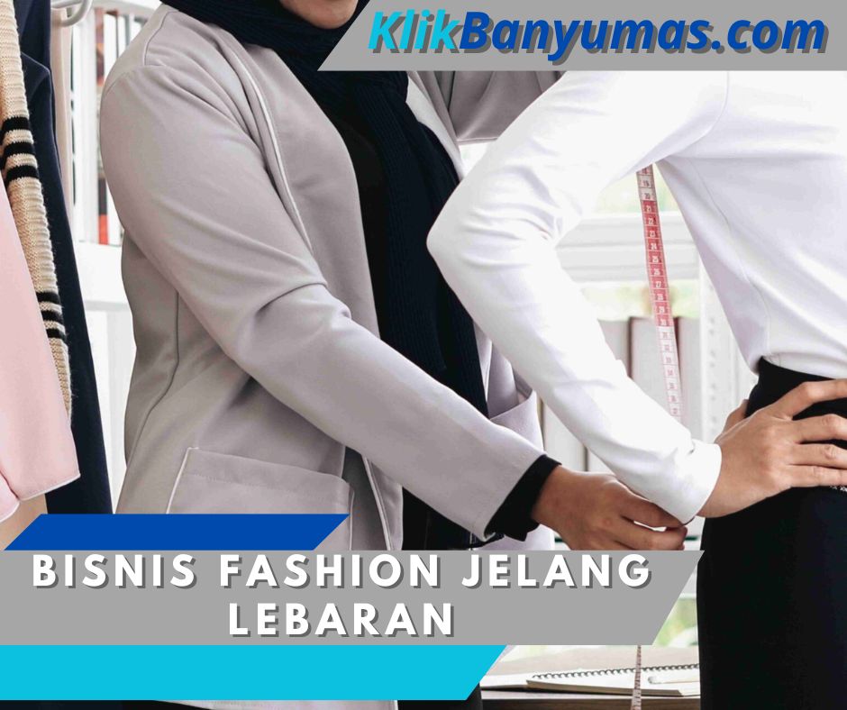 Bisnis Fashion Jelang Lebaran