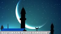 Keutamaan Puasa Ramadan