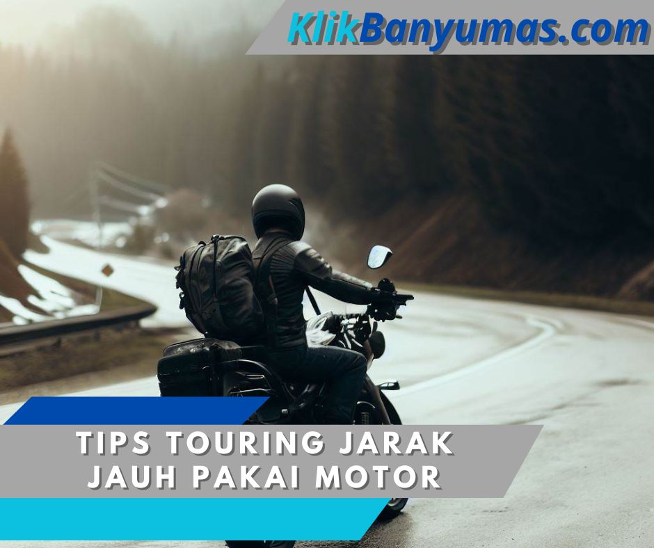 Tips Touring Jarak Jauh